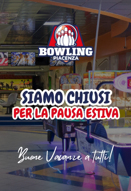 Il Bowling di Piacenza rimarrà chiuso fino a fine agosto